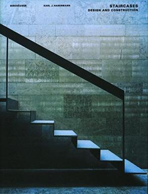 Staircases: Design and Construction.