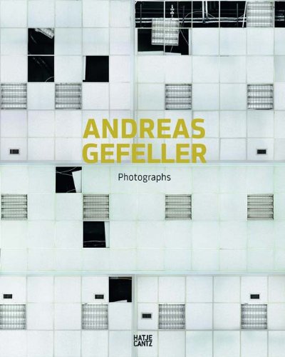 Andreas Gefeller: Photographs