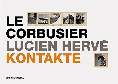 Le Corbusier Lucien Herve: Kontakte