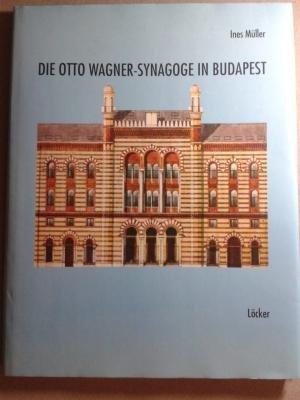Die Otto Wagner - Synagoge in Budapest