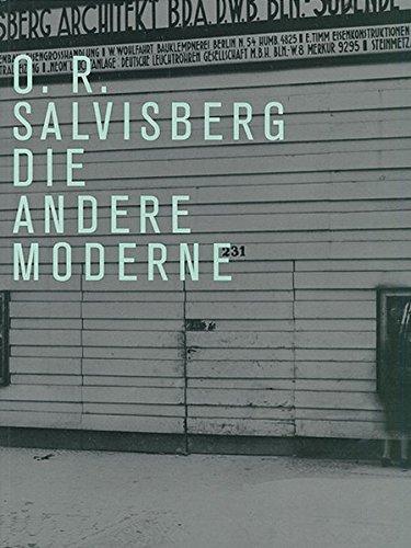 O. R. Salvisberg - Die Andere Moderne