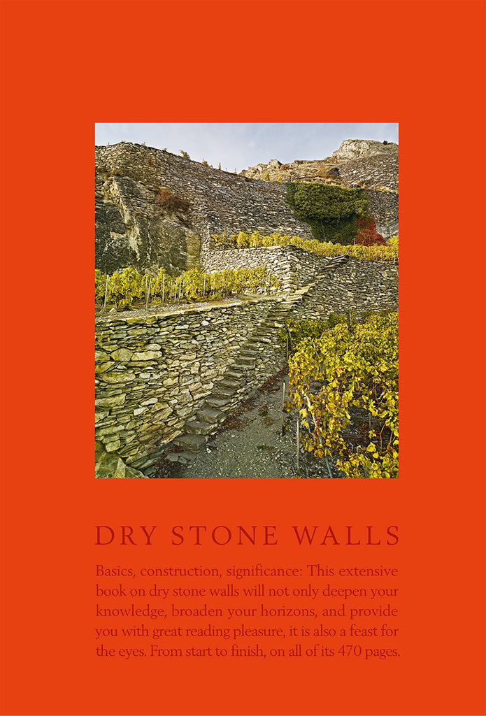 Dry Stone Walls: FUNDAMENTALS, CONSTRUCTION GUIDELINES, SIGNIFICANCE