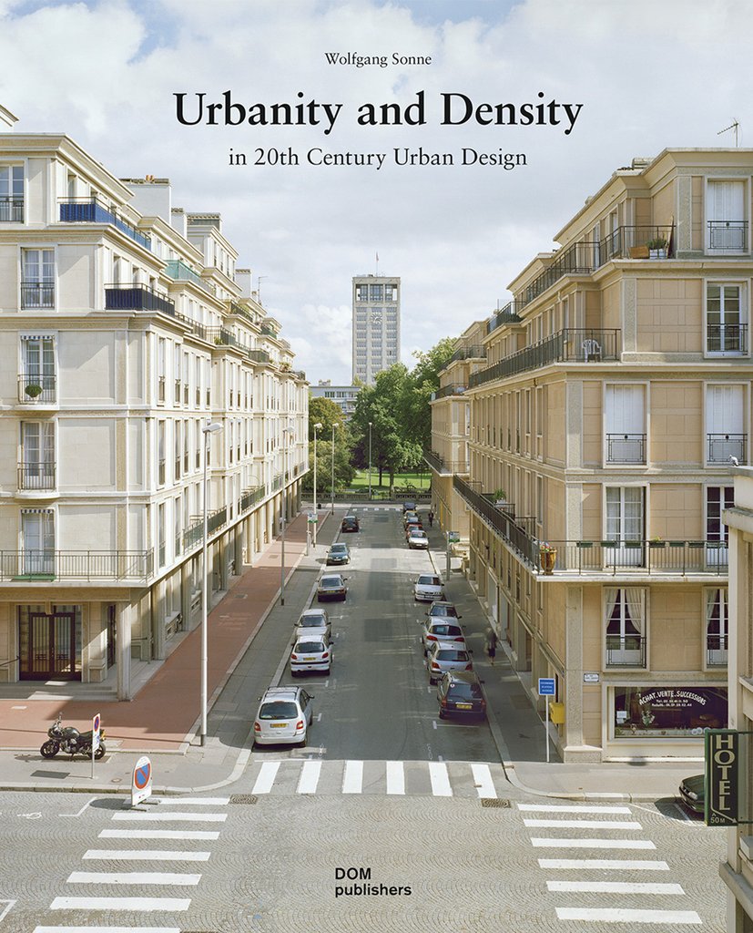 Urbanity and Density in 20th Century Urban Design