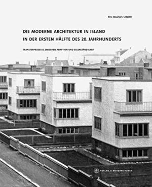 Die Moderne Architektur In Island In Der Ersten Halfte Des 20. Jahrhunderts