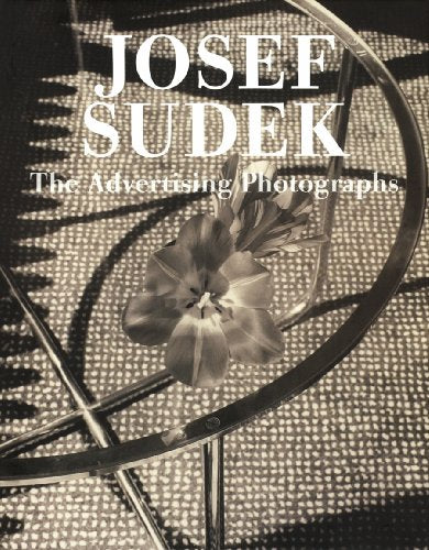 Josef Sudek: The Advertising Photographs