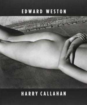 Edward Weston        Harry Callahan