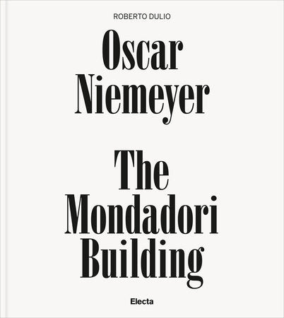 Oscar Niemeyer: The Mondadori Building