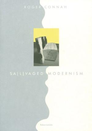 Sa[l]vaged Modernism