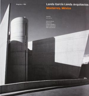 Landa Garcia Landa Arquitectos: Monterrey, Mexico