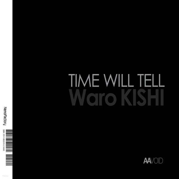 Waro Kishi - Time Will Tell