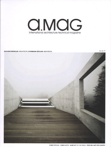 a.mag 07: Buchner Bruendler Architects/Fuhrimann Haechler Architects