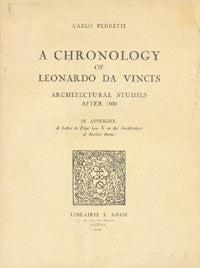 A Chronology of Leonardo da Vinci's Architectural Studies After 1500 ; In Appendix : a Letter to Pope Leo X on the Architecture of Ancient Rome.
