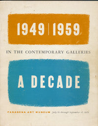 A Decade in the Contemporary Galleries 1949-1959.
