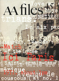 AA Files 45/46: Paris - Georges Perec