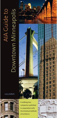 AIA Guide to Downtown Minneapolis