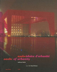 AaaBC of Urbanity: Antony Bechu