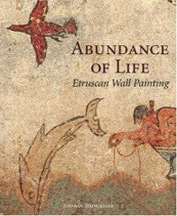 Abundance of Life: Etruscan Wall Painting