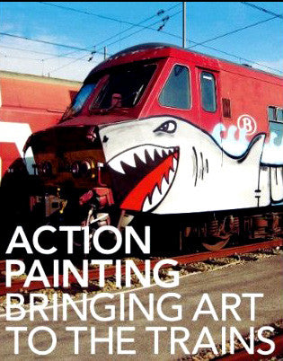 Action Painting: Bringing Art to the Trains