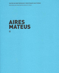 Aires Mateus: Aroeira House / Monitoring and Investigation Center of Furnas