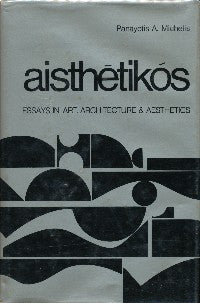 Aisthetikos: Essays in Art, Architecture & Aesthetics