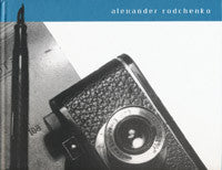 Alexander Rodchenko: Modern Photography, Photomontage and Film