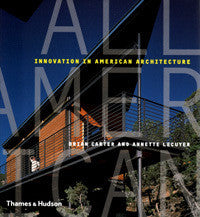 All American: Innovation in American Architecture