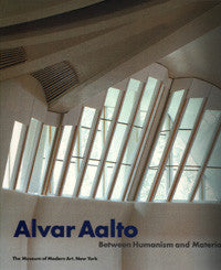 Alvar Aalto: Between Humanism and Materialism