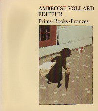 Ambrose Vollard, Editeur: Prints, Books, Bronzes
