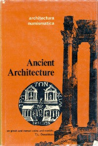 Ancient Architecture: On Greek and Roman Coins and Medals - Architectura Numismatica