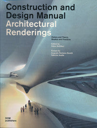 Architectural Rendering: Construction and Design Manuel