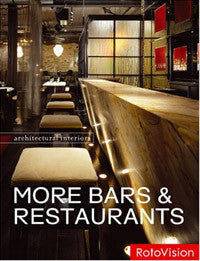 Architectural interiors: More Bars & Restaurants