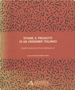 Storie E Progetti. Quattro lezioni di Ettore Sottsass Jr.