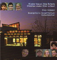 Children Make Their School - Peter Hubner:  Evangelische Gesamtschule Gelsenkirchen