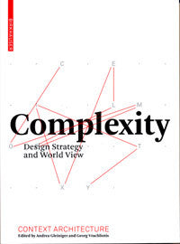 Context Architecture: Complexity - Design Strategy and World View