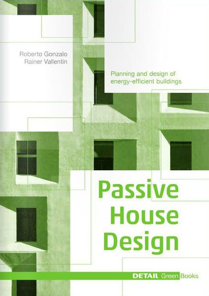 DETAIL Green Books: Passive House Design