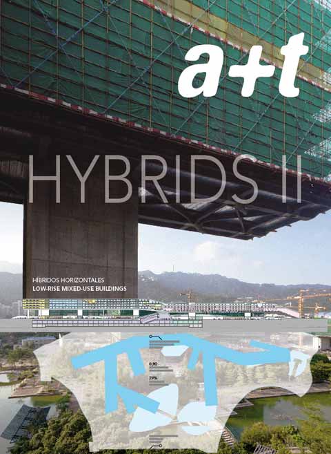 A+T Hybrids 2: Low-Rise Mixed-Use Buildings