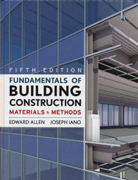 Fundamentals of Building Construction: Materials and Methods, Fifth Edition