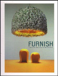 Furnish: Furniture and Interior Design for the 21st Century