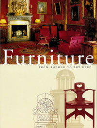 Furniture: From Rococo to Art Deco