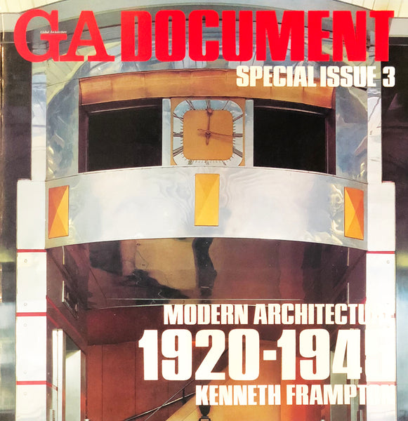 GA Document Special Issue 3: Modern Architecture  1920-1945