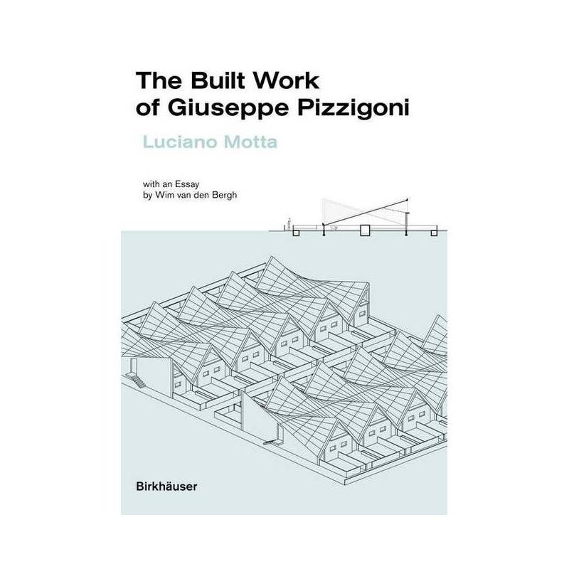 The Built Work of Giuseppe Pizzigoni
