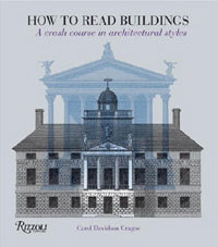 How to Read Buildings: A Crash Course in Architectural Styles