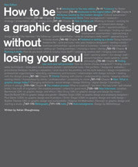 How to be a Graphic Designer Without Losing Your Soul, Expanded Edition