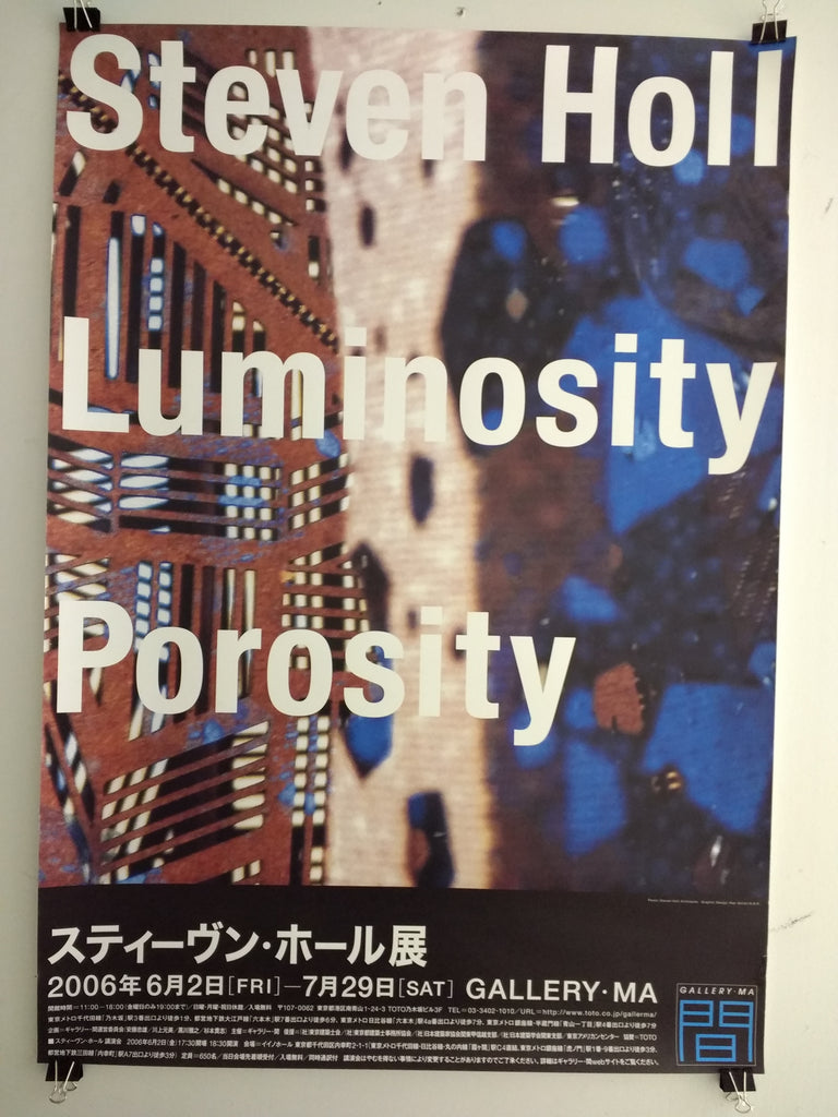 Steven Holl - Luminosity Porosity (Poster)