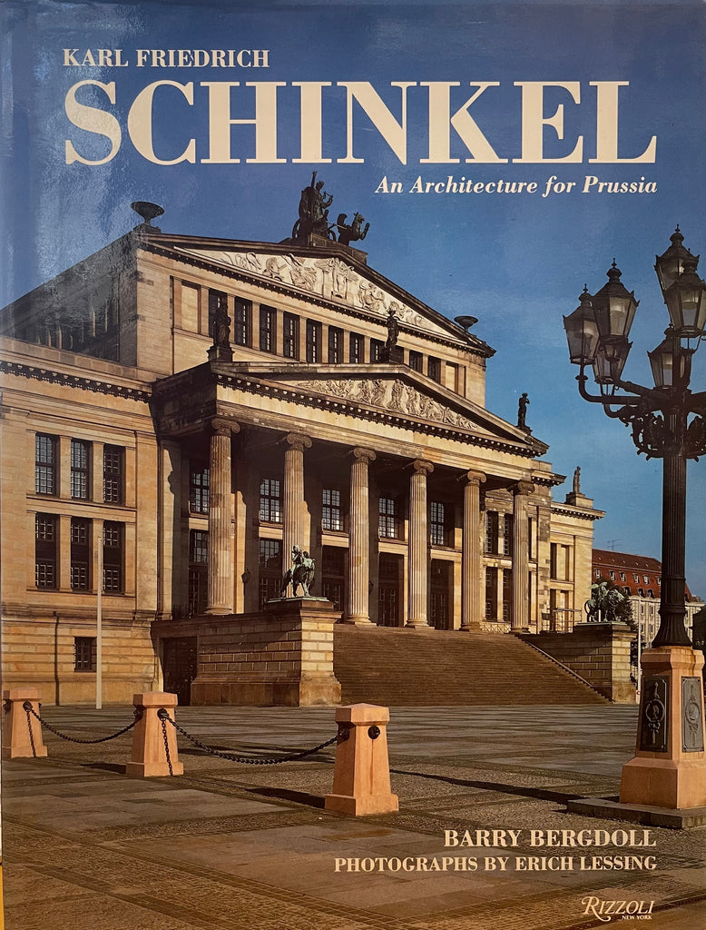 Karl Friedrich Schinkel: An Architecture for Prussia