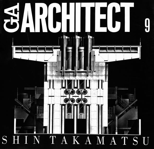 GA Architect 9: Shin Takamatsu