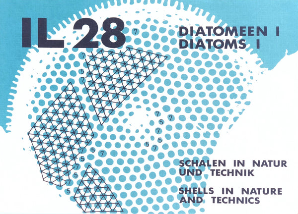 IL 28: Diatoms 1/Shells in Nature and Technics