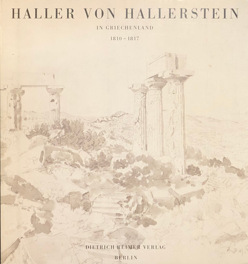 Haller von Hallerstein in Griechenland 1810-1817
