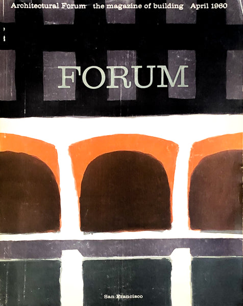 Architectural Forum April 1960 - San Francisco Issue (Ephemera)