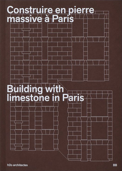 Building With Limestone In Paris - H2o Architects